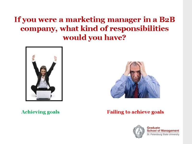 If you were a marketing manager in a B2B company, what kind of responsibilities